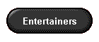 Entertainers