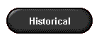 Historical